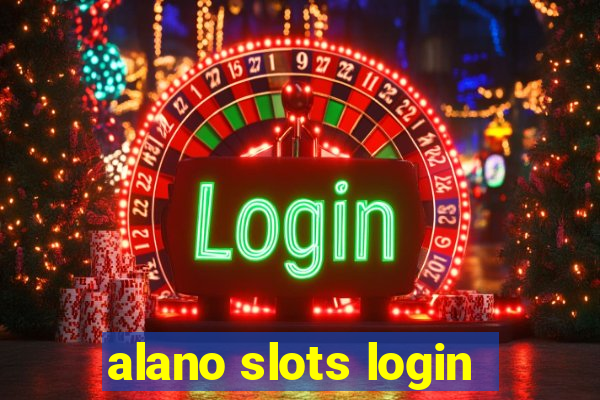 alano slots login